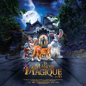Le manoir magique (Bande originale du film d'animation)