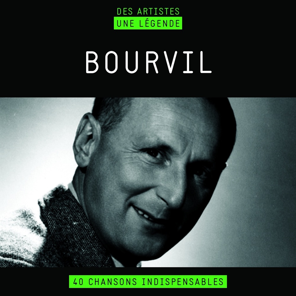 Обложка альбома «Bourvil (Des artistes, une légende)» — Bourvil