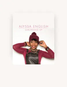 Listen to Alyssa English, watch music videos, read bio, see tour dates & more!