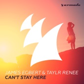 James Egbert - Can't Stay Here