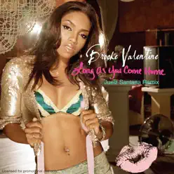 Long As You Come Home (Juelz Santana Remix) - Single - Brooke Valentine