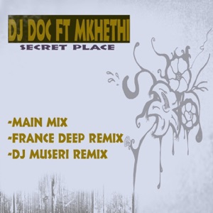 Secret Place (feat. Mkhethi) - Single