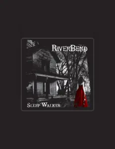 收听 Riverbend、观看音乐视频、阅读小传、查看巡演日期等 ！