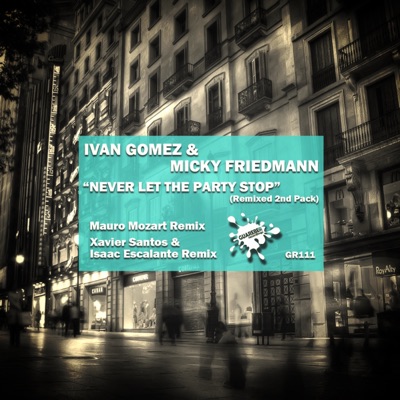 Never Let the Party Stop Remixed 2nd Pack - Single