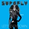 Let's Get Down (Radio Edit) - Supafly lyrics