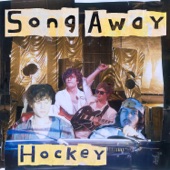 Hockey - Song Away