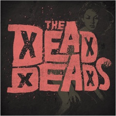 The Dead Deads - EP