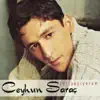 Ceyhun Sarac - Neden Soyle