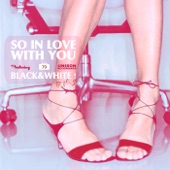 So In Love With You (feat. Black & White Label) [Marco Bocatto Mix] artwork