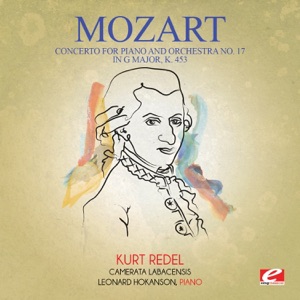Mozart: Concerto for Piano and Orchestra No. 17 in G Major, K. 453 (Remastered) - EP