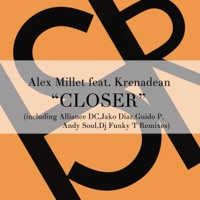 Closer (feat. Krenadean) - Alex Millet