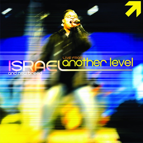 Israel & New Breed - Again I Say Rejoice