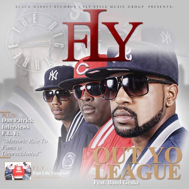 Out Yo League - EP - Album by F.L.Y. - Fast Life Yungstaz - Apple