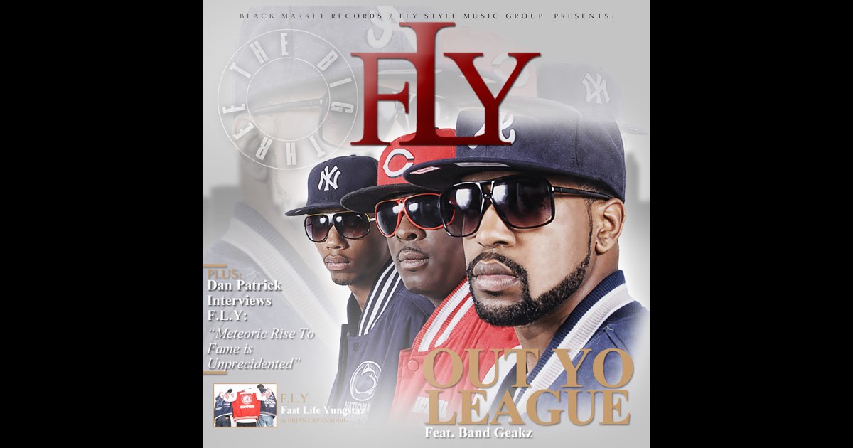 Out Yo League - EP - Album by F.L.Y. - Fast Life Yungstaz - Apple