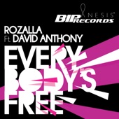 Rozalla - Everybody's Free (Club Remix) [feat. David Anthony]