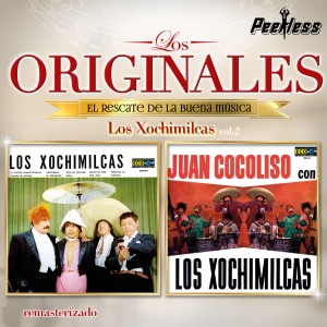 Los Originales - Los Xochimilcas, Vol. 2