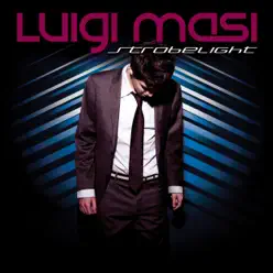 Strobelight - Single - Luigi Masi