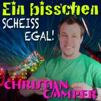Ein bisschen scheissegal — Christian Camper