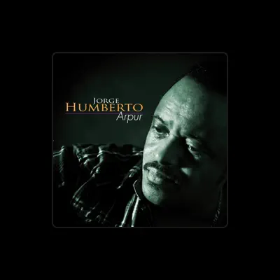 Listen to Jorge Humberto, watch music videos, read bio, see tour dates & more!