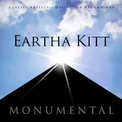 Monumental - Classic Artists - Eartha Kitt - Eartha Kitt