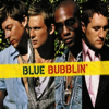 Bubblin' - EP - Blue