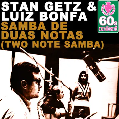 Samba De Duas Notas (Two Note Samba) (Remastered) - Single - Luíz Bonfá