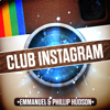 Club Instagram - Emmanuel & Phillip Hudson