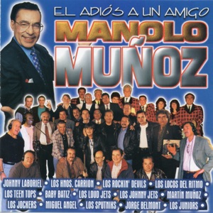 El Adiós A Un Amigo - Manolo Muñoz