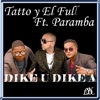 Dike U Dike a (feat. Paramba) - Single