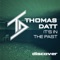 It's in the Past (Aizen Remix) - Thomas Datt lyrics