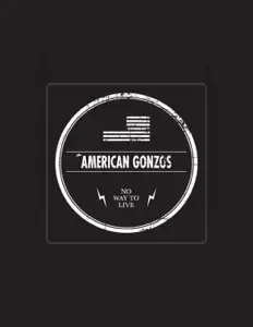 Listen to American Gonzos, watch music videos, read bio, see tour dates & more!