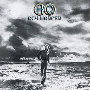 HQ (Remastered) by Roy Harper