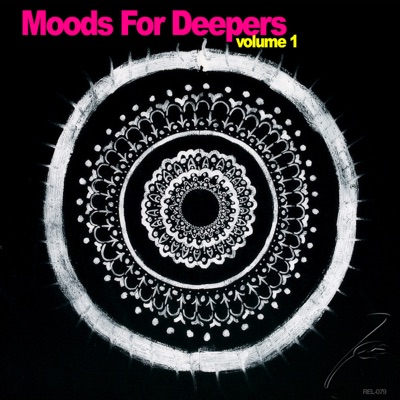 Moods For Deepers - Volume 1