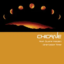 One More Time (feat. Duane Harden) - Single - Chicane One More Time (feat. Duane Harden) - Single - Chicane