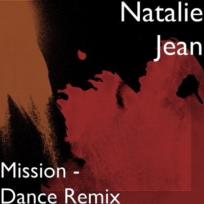 Mission (Dance Remix) - Single