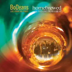 Homebrewed - Live from the Pabst - EP - Bodeans