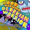 Good Morning, Glorkian Warrior - EP