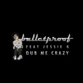 Dub Me Crazy (feat. Jessie G) artwork