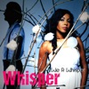 Whisper (From We R Whisper) - Single