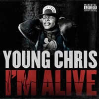 I’m Alive - Single - Young Chris