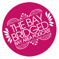 Podcast – The Bay Bridged – San Francisco Bay Area Indie Music podcast