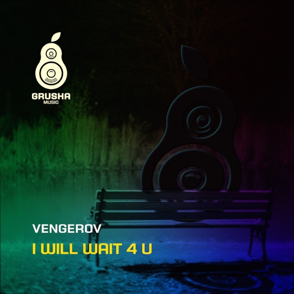 I Will Wait 4 U - Single