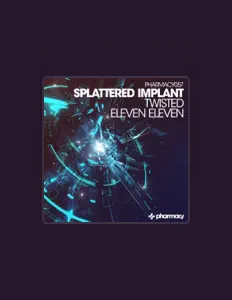 收听 Splattered Implant、观看音乐视频、阅读小传、查看巡演日期等 ！