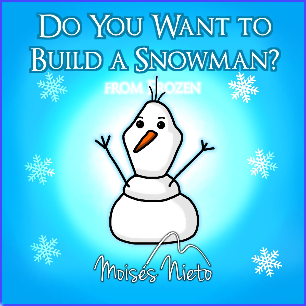 Do You Want To Build A Snowman?