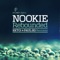 Rebounded (PAUL SG Remix) - Nookie lyrics