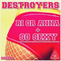 Ri or Anna - Single - Destroyers