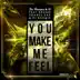 You Make Me Feel (feat. Bruno Soares Sax & DJ Roomie) [Radio Edit] song reviews