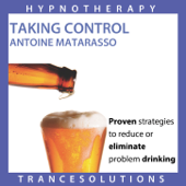 Taking Control - Hypnotherapy For Problems With Alcohol