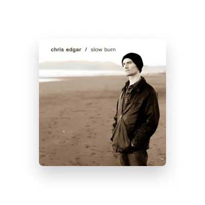 Listen to Chris Edgar, watch music videos, read bio, see tour dates & more!