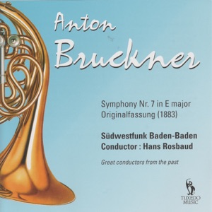 Anton Bruckner: Symphony No. 7